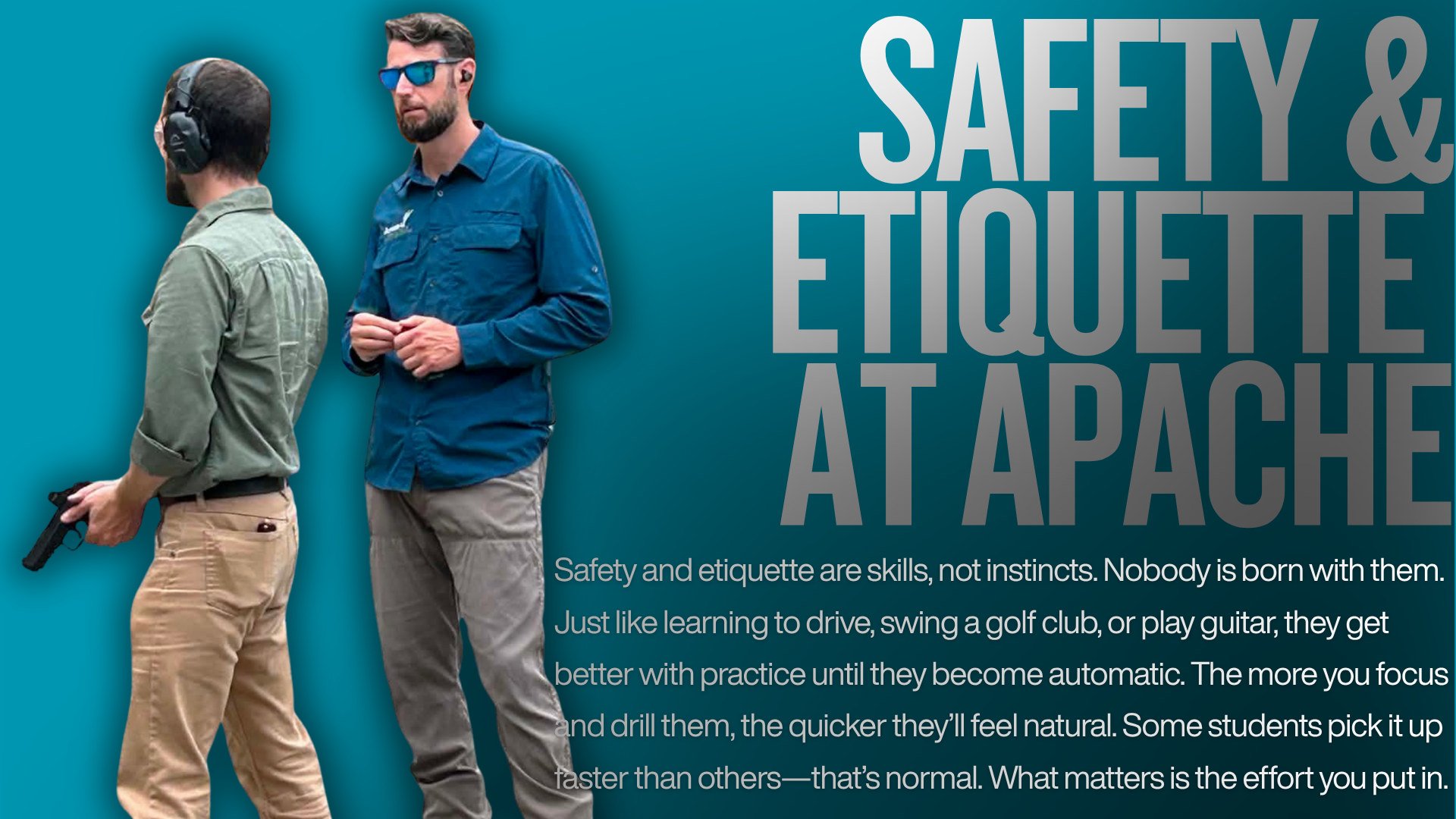Safety & Etiquette at Apache